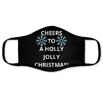 Discover Cheers to a Holly Jolly Christmas! Face Masks