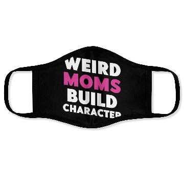 Discover Weird Moms Build Character Face Masks