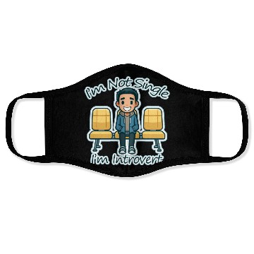 Discover I'm Not Single. I'm Introvert (boy) Face Masks