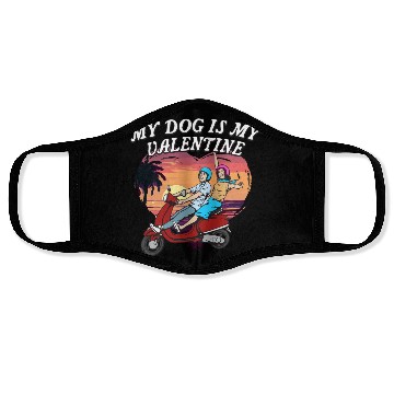 Discover My Dog Is My Valentine Funny Valentines Day Humor Face Masks