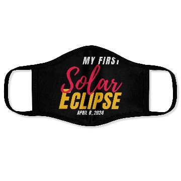 Discover My First Total Solar Eclipse April 8, 2024 Face Masks