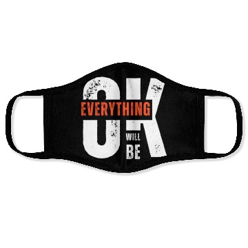 Discover Everything Will Be Okay Face Masks