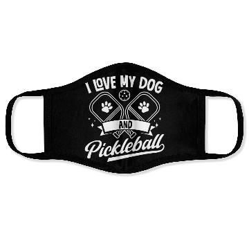 Discover I Love My Dog and Pickleball Player Face Masks