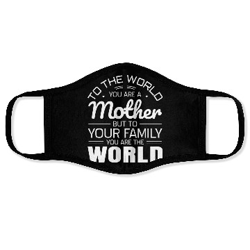 Discover To The World You Are A Mother But To Your Family Face Masks