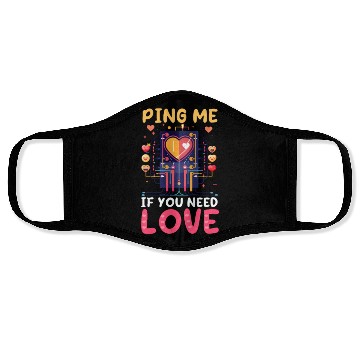Discover Network Engineering Ping Me If You Need Love Face Masks