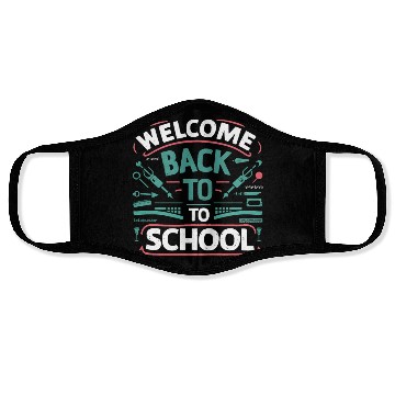 Discover welcome back to school Face Masks
