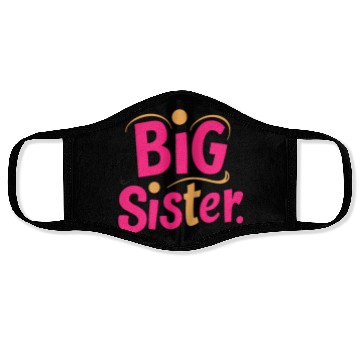 Discover Big Sister Face Masks