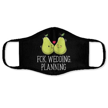 Discover Wedding Planning Engagement Funny Engaged Humor Face Masks