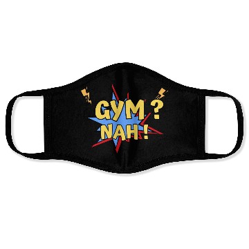 Discover Gym? Nah! Funny Yellow blue Face Masks design