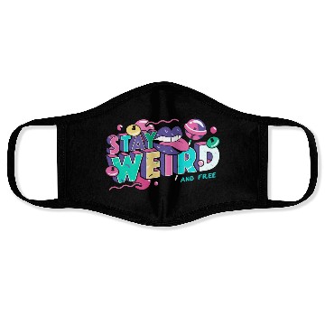 Discover Stay Weird Face Masks