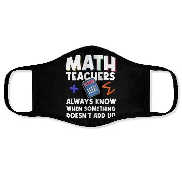 Discover Mathematics Teachers Funny Math Teacher Face Masks