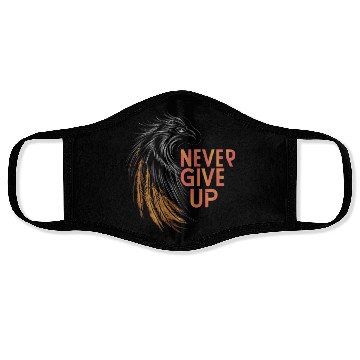 Discover Never Give Up! Face Masks