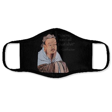 Discover I never said all that shit Face Masks