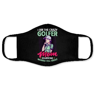 Discover Golfing Mom Crazy Mom Warned Face Masks
