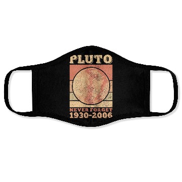 Discover Pluto Never Forget Space Science Astronomy Face Masks