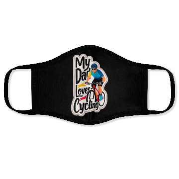 Discover My Dad Loves Cycling Bike - Father's Day Face Masks