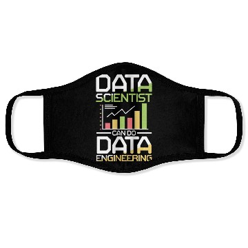 Discover Data Scientists Can Do Data Engineering Face Masks