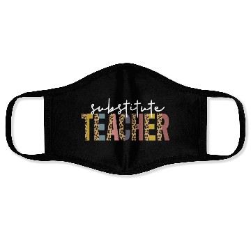 Discover Substitute Teacher Back To School Sub Teacher Face Masks