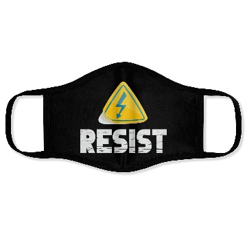 Discover Resist Electrical Engineer Physicist Electrician Face Masks
