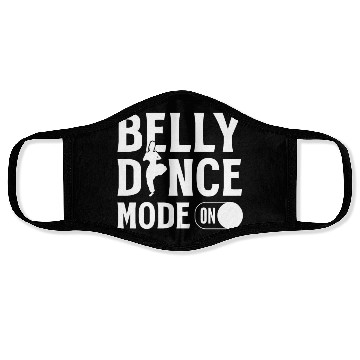 Discover Belly Dance Lover Belly Dancer Instructor Face Masks