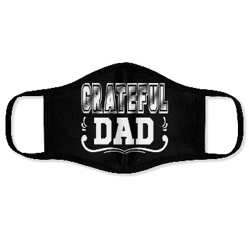 Discover GRATEFUL DAD Face Masks