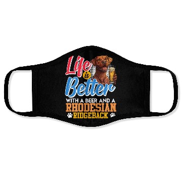 Discover Rhodesian Ridgeback LIFE IS BETTER WITH BEER Face Masks