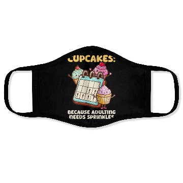 Discover Cupcake Lover Because Adulting Needs Face Masks