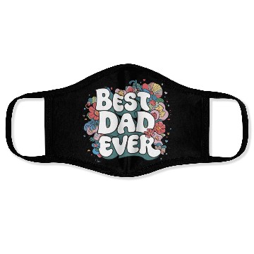 Discover Best DAD Ever Face Masks
