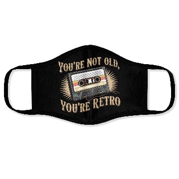 Discover You're Not Old You're Retro Classic Cassette Tape Face Masks