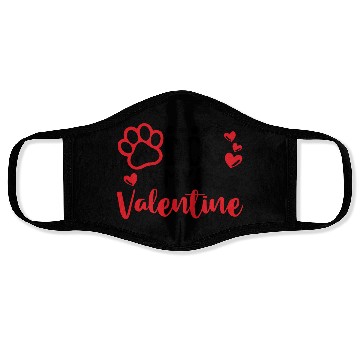 Discover My Dog Is My Valentine Face Masks