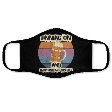 Discover Running On Beer And Inappropriate Thoughts Face Masks