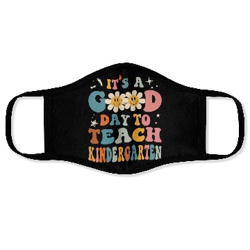 Discover It's a Good Day To Teach Kindergarten Face Masks