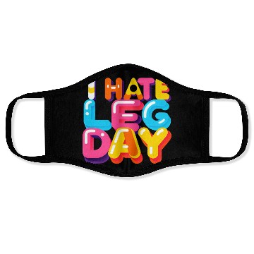 Discover I Hate Leg Day 33 Face Masks