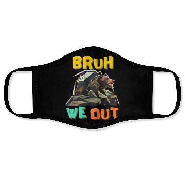 Discover BRUH WE OUT Face Masks