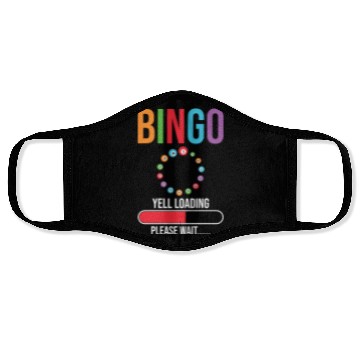 Discover Funny Bingo Yell loading Bingo night Face Masks