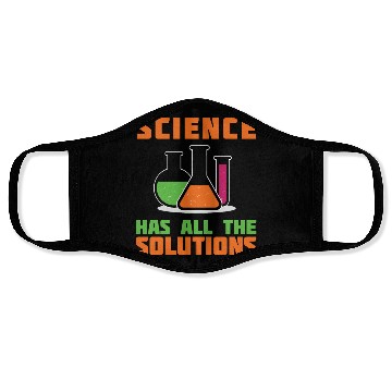Discover SCIENCE HAS ALL THE SOLUTION Face Masks