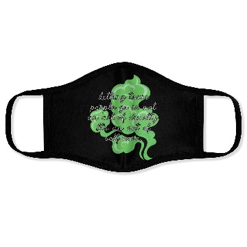 Discover Letting toxic people go is an act of self-care. Face Masks