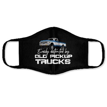 Discover Easily Distracted By Old Pickup Trucks Face Masks