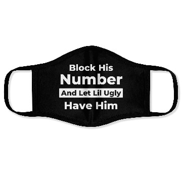Discover Block His Number And Let Lil Ugly Have Him Face Masks