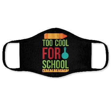 Discover too cool for school 01 Face Masks