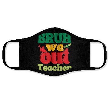 Discover Bruh we out Graduation Graduate Face Masks