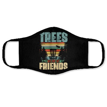 Discover Trees Are Not My Friends Disc Golf Frisbee Face Masks