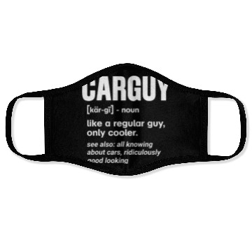 Discover Car Guy Definition Mechanic Auto Racing Car Lovers Face Masks