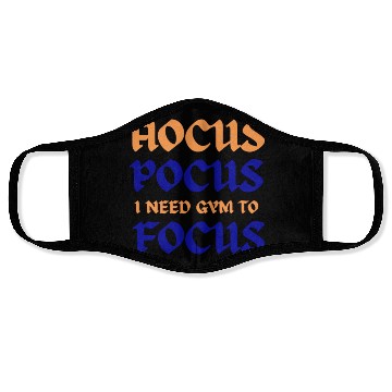 Discover Hocus Pocus I Need Gym To Focus Face Masks