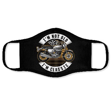Discover Motorcycle Im Not Old Im Classic Face Masks