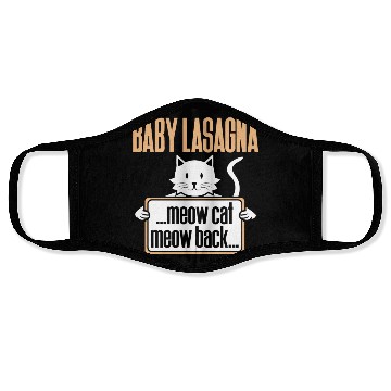 Discover Baby Lasagna meow cat meow back Face Masks