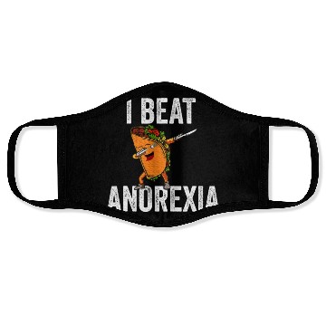 Discover I Beat Anorexia Taco Graphic Face Masks