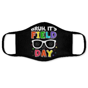 Discover Bruh It's Field Day for Teacher Boys Face Masks