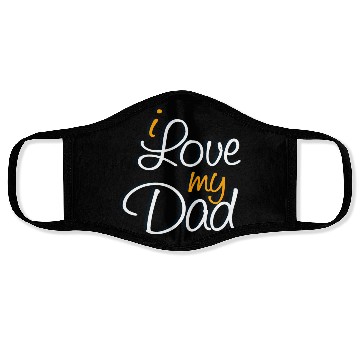 Discover I Love My Dad Face Masks