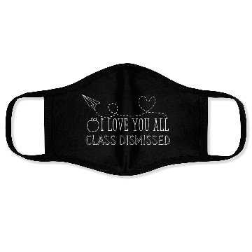 Discover Class Dismissed Last Day School Face Masks